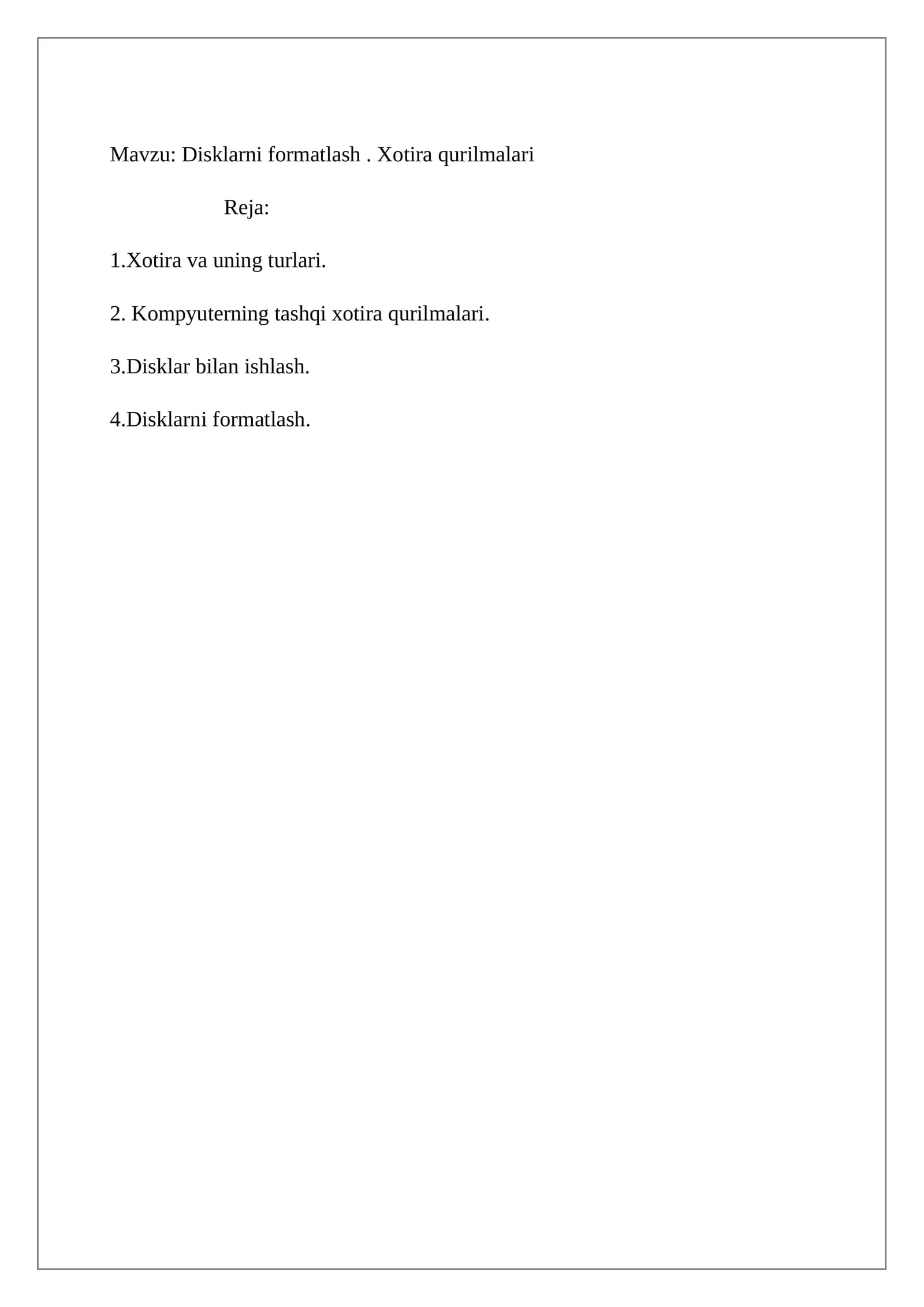 Disklarni formatlash. Xotira qurilmalari