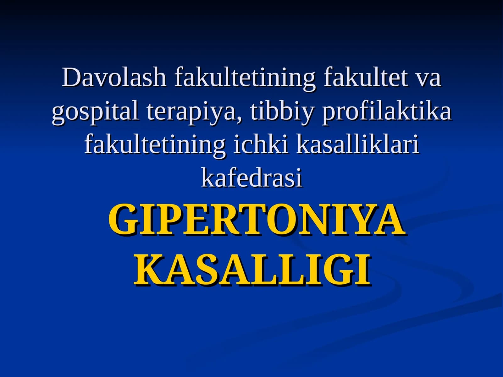 GIPERTONIYAKASALLIGI
