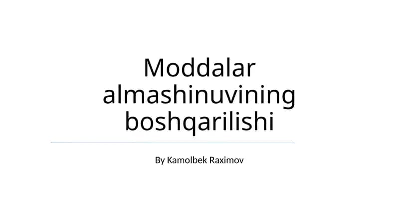 Moddalar almashinuvining boshqarilishi