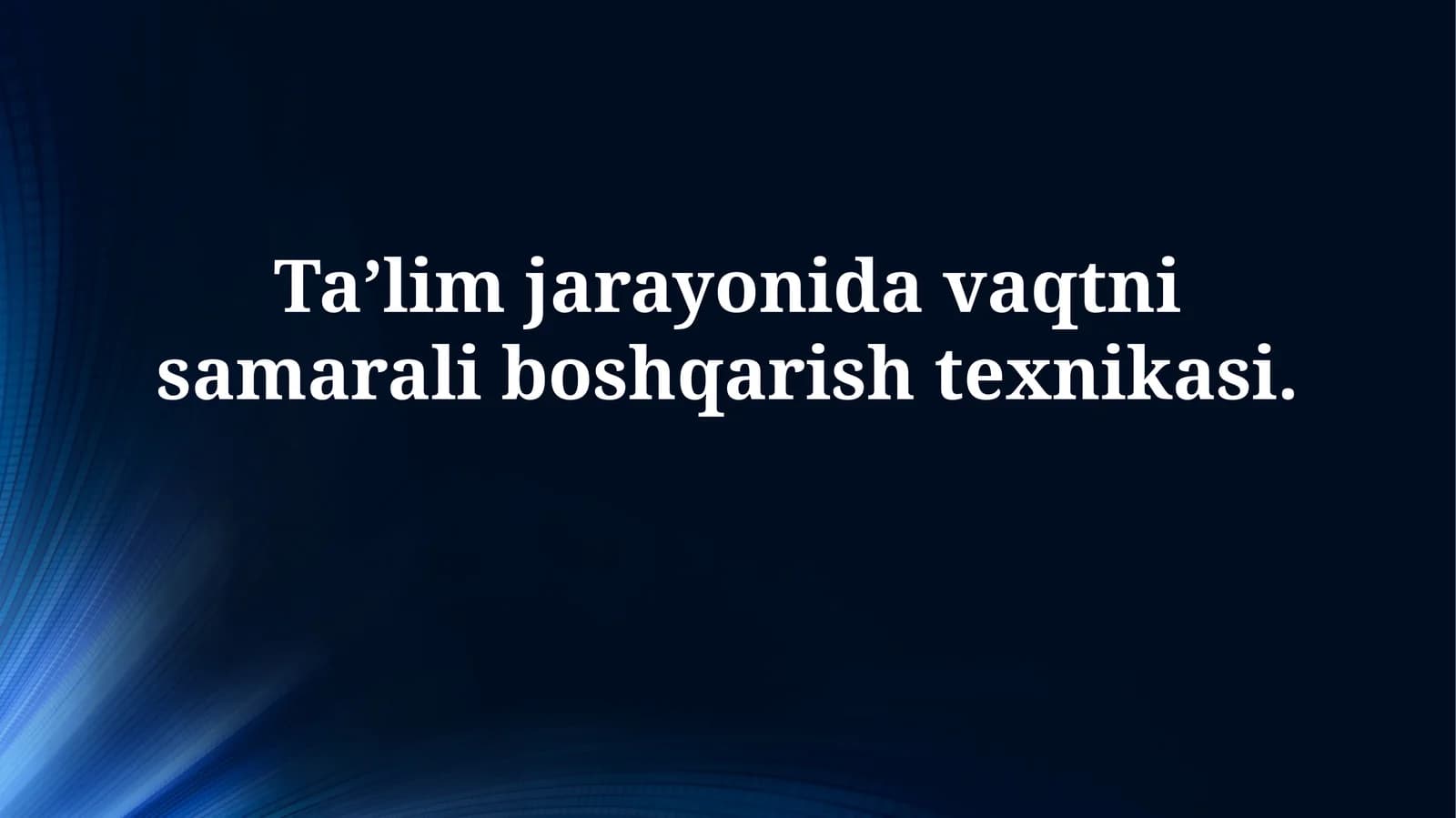 Vaqtni samarali boshqarishtexnikasi