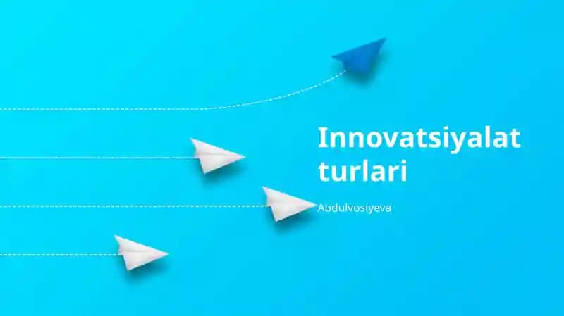 Innovatsiyalat turlari