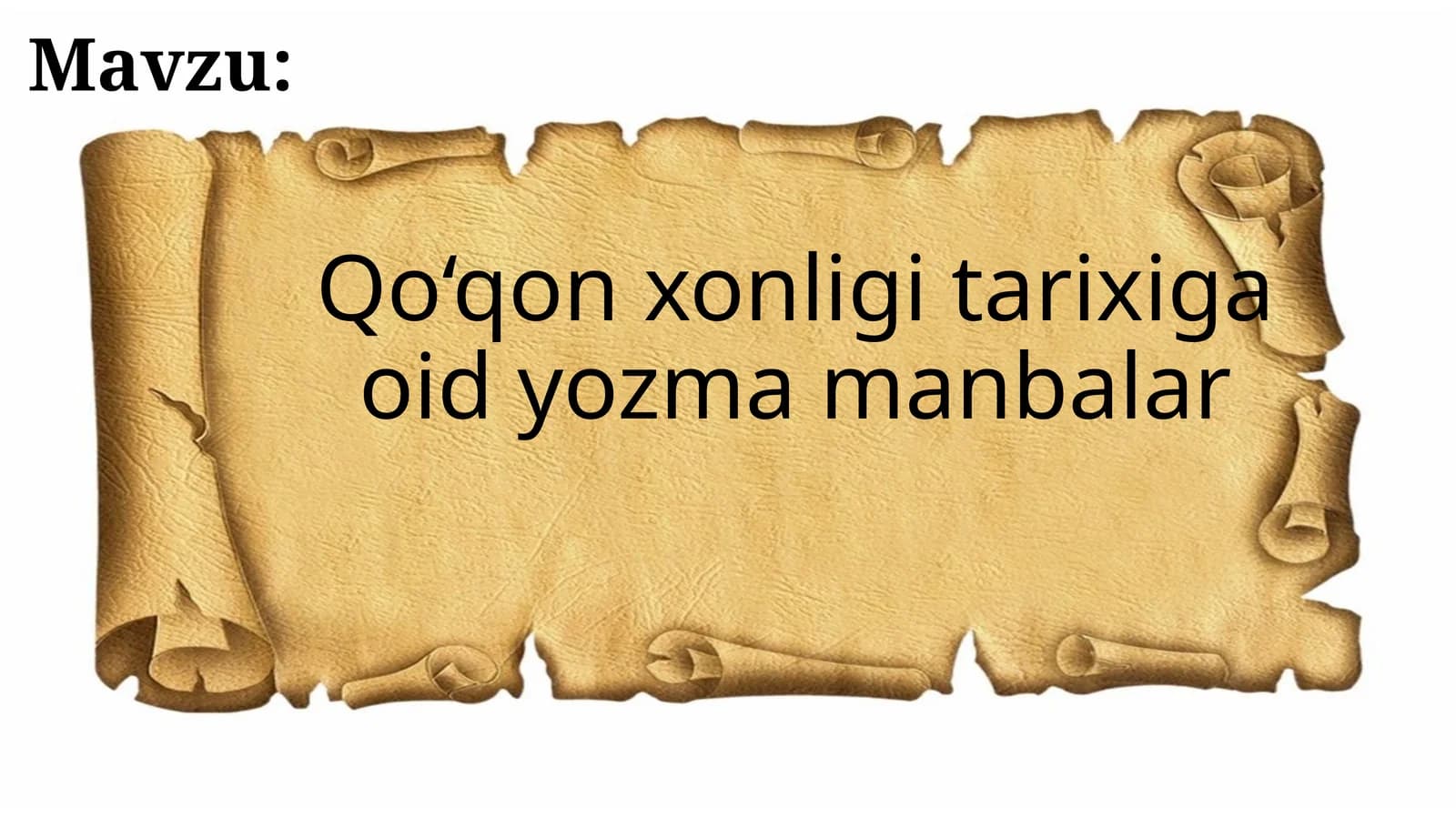 Qo‘qon xonligi tarixiga oid yozma manbalar