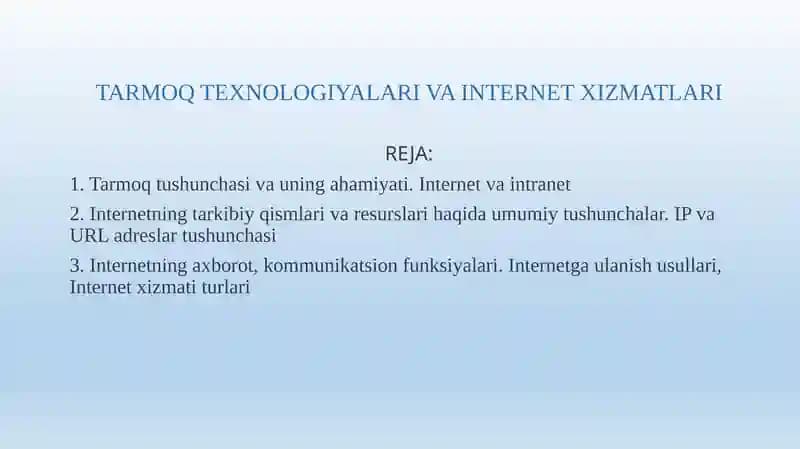 TARMOQ TEXNOLOGIYALARI VA INTERNET XIZMATLARI