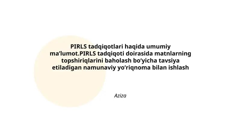 PIRLS tadqiqotlari haqida umumiy maʼlumot