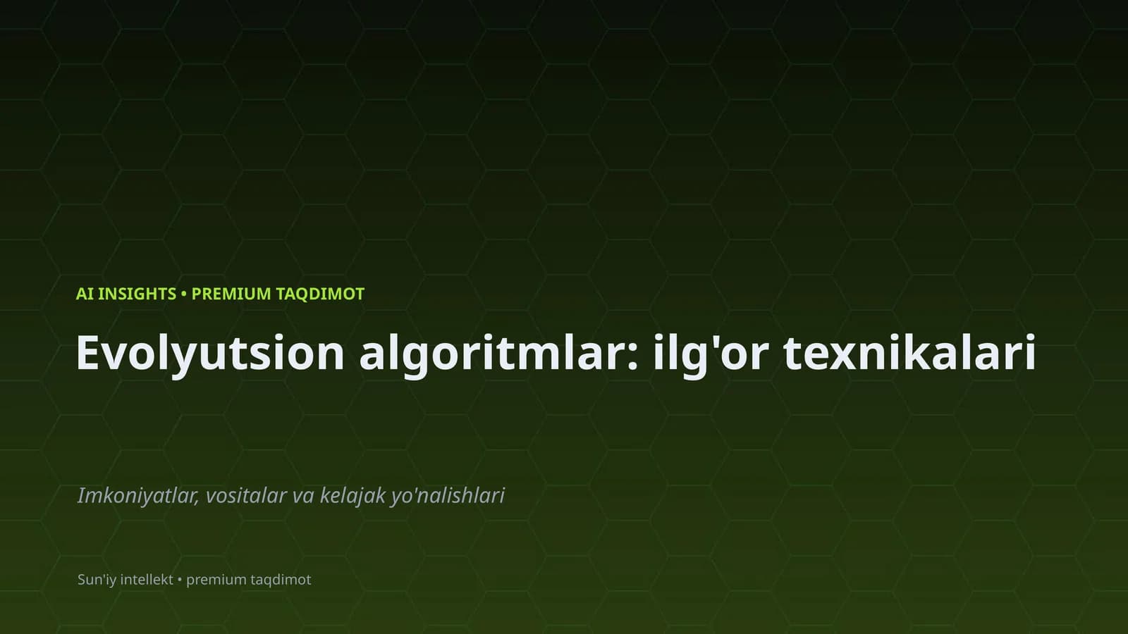 Evolyutsion algoritmlar: ilg'or texnikalari