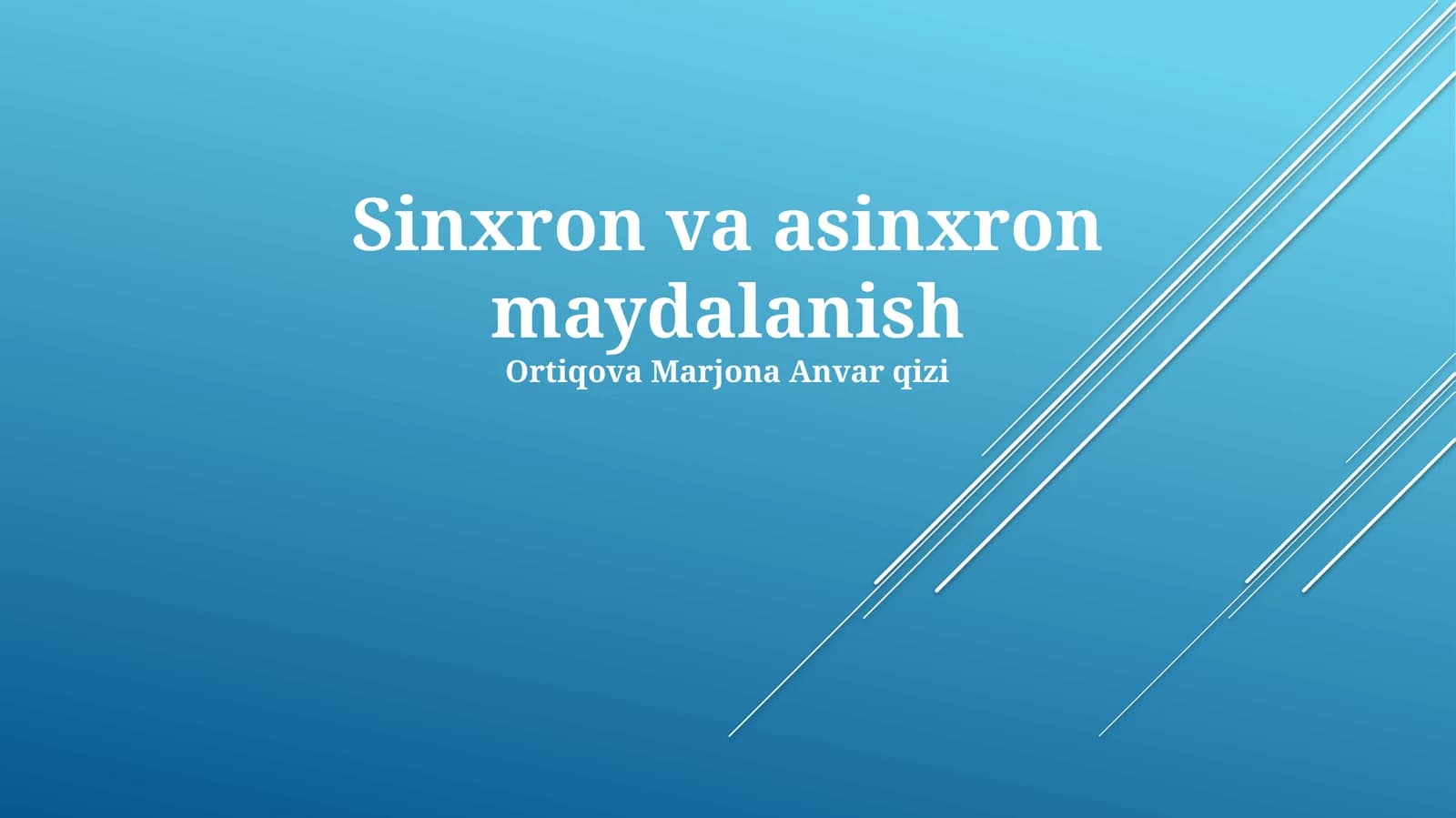Sinxron va Asinxron Operatsiyalar