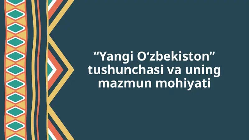 Yangi O'zbekiston tushunchasi va uning mazmun-mohiyati