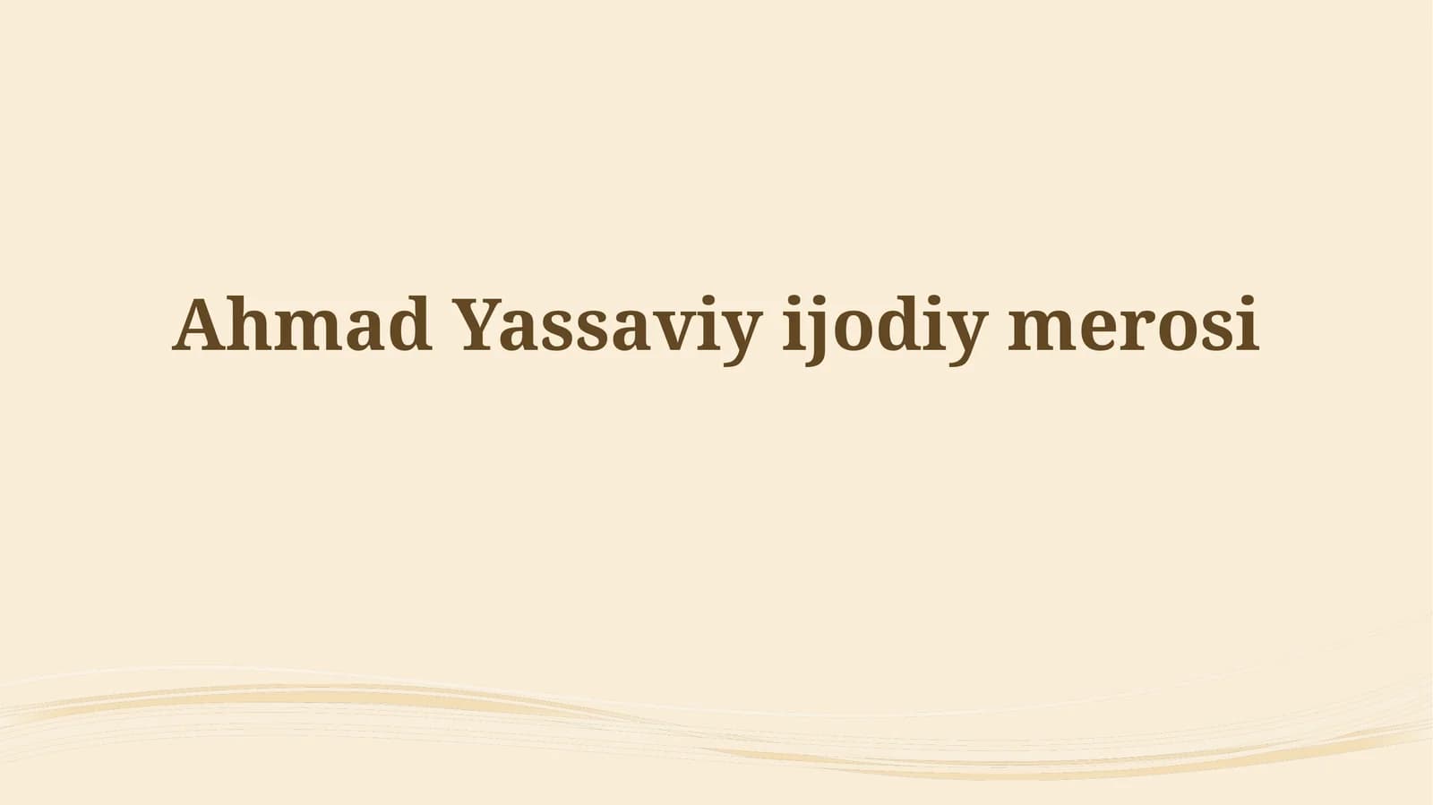 Ahmad Yassaviyijodiymerosi
