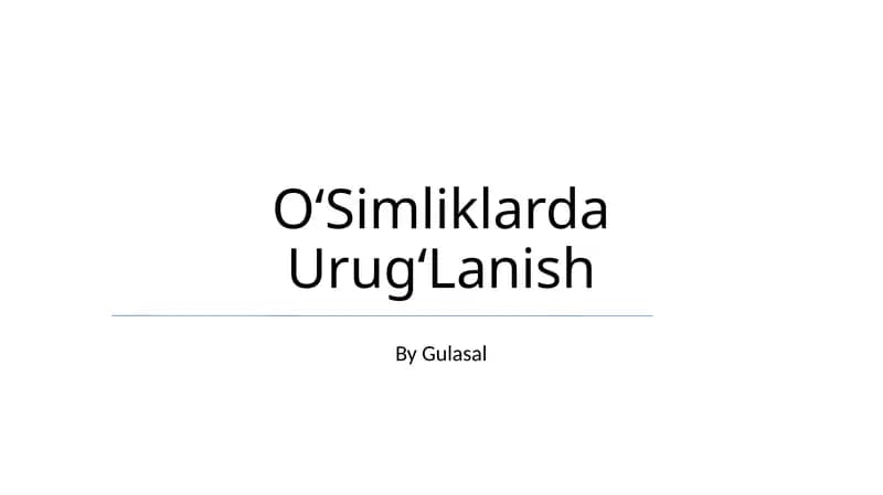 OʻSimliklarda UrugʻLanish