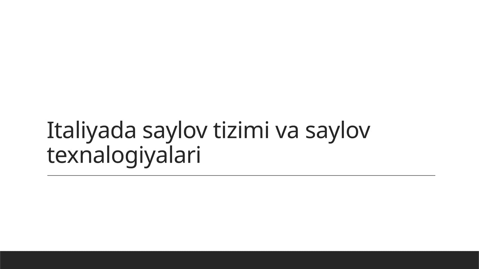 Italiyada saylov tizimi va saylov  texnalogiyalari
