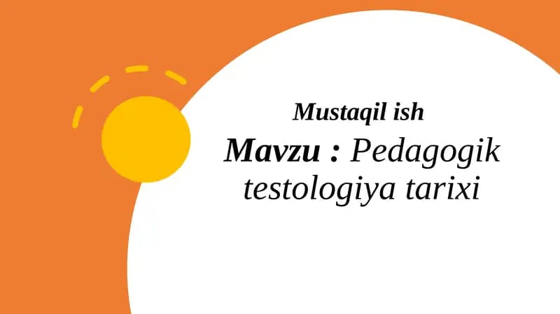 Pedagogik testologiya tarixi