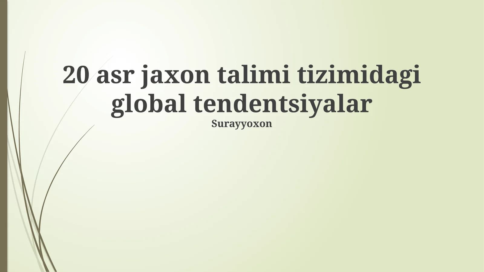 Jekkson Ta'lim Tizimining Global Tendentsiyalari