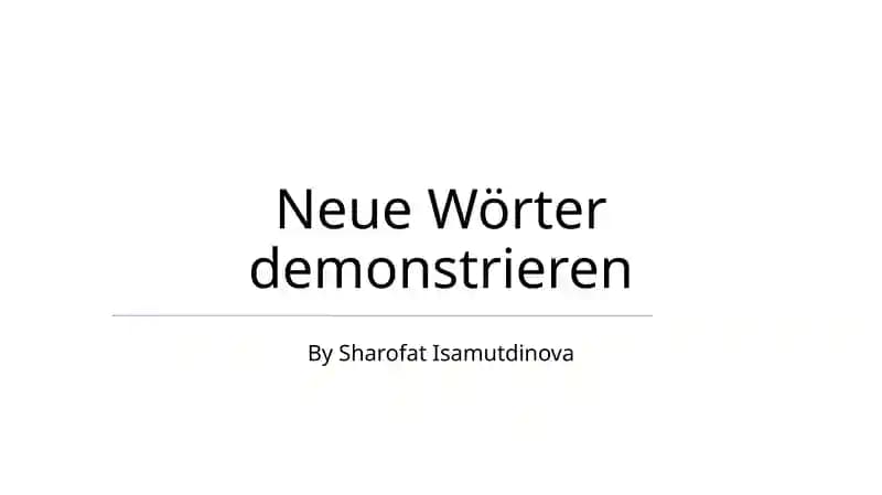 Neue Wörter demonstrieren