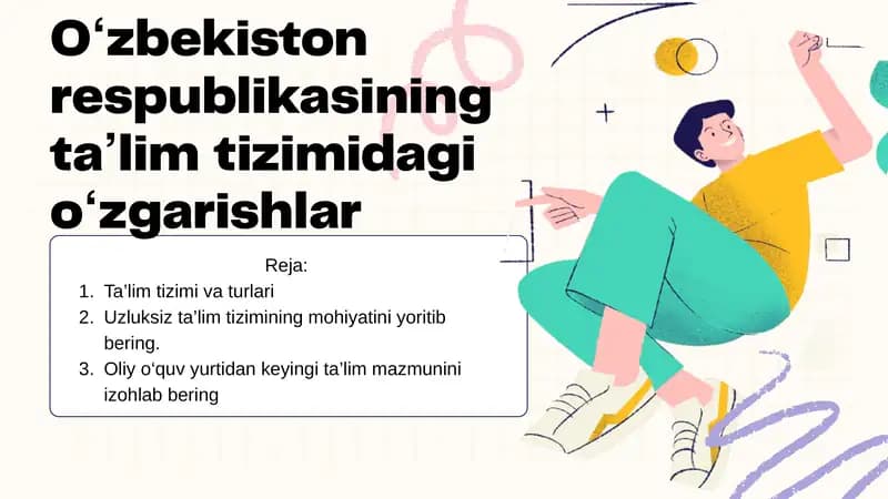 O‘zbekiston respublikasining taʼlim tizimidagi oʻzgarishlar