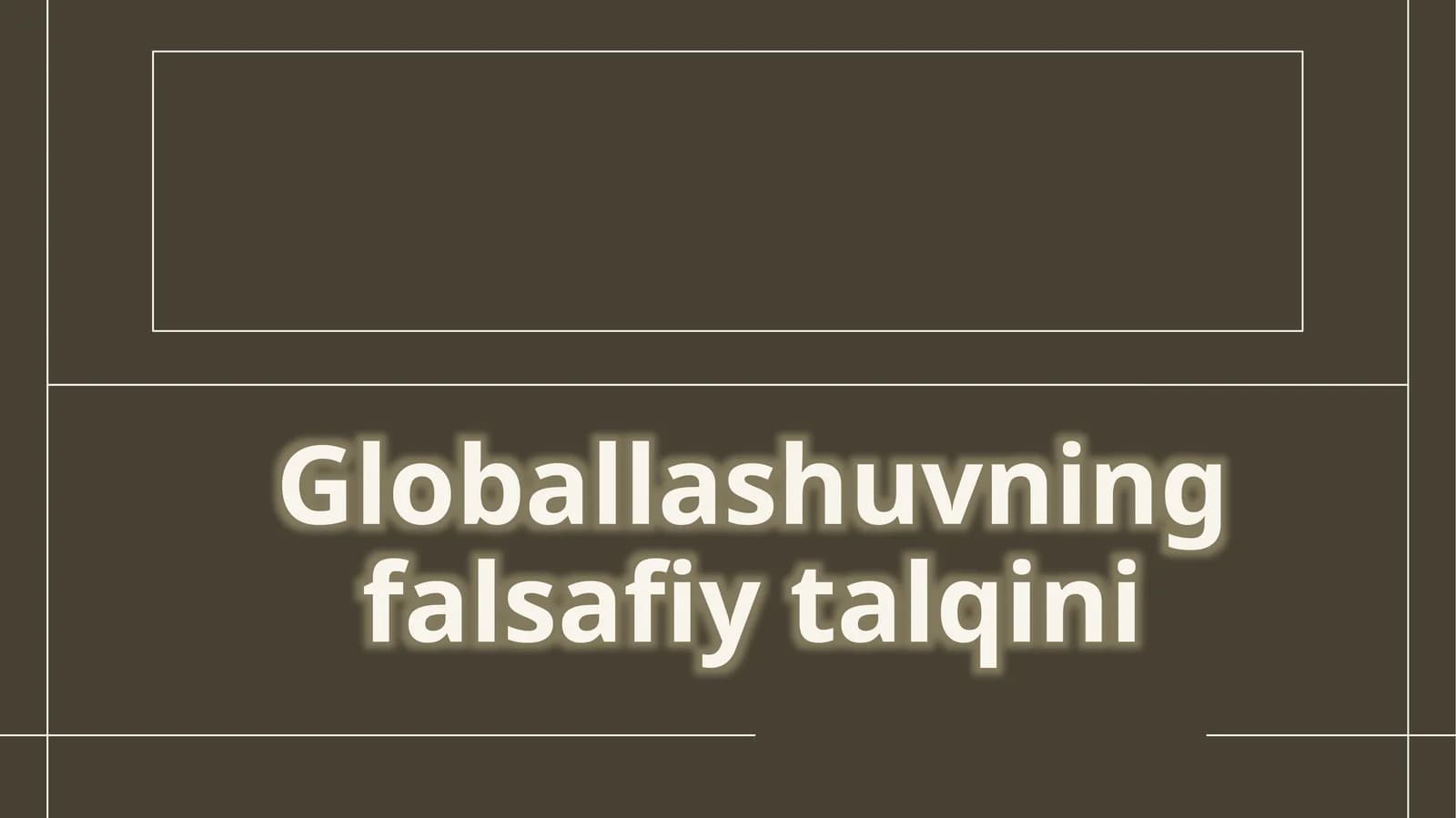 Globallashuvningfalsafiytalqini