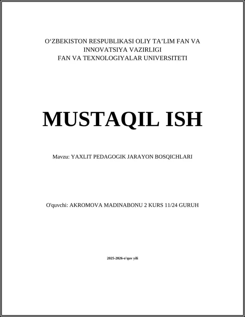 YAXLIT PEDAGOGIK JARAYON BOSQICHLARI