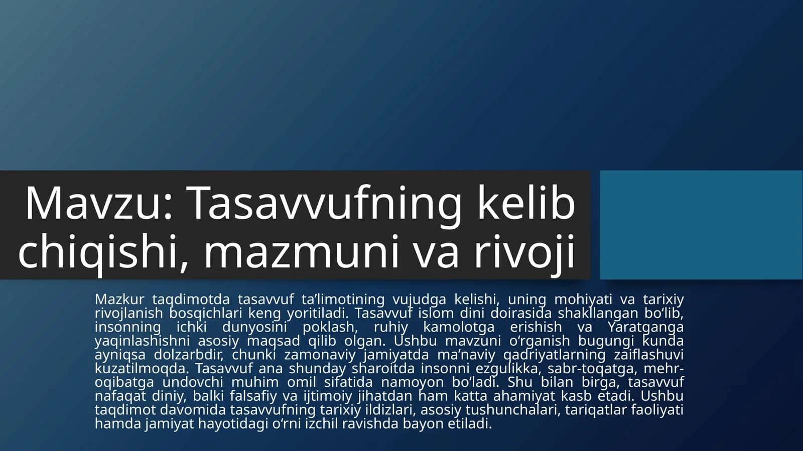 Tasavvufning kelib chiqishi, mazmuni va rivoji