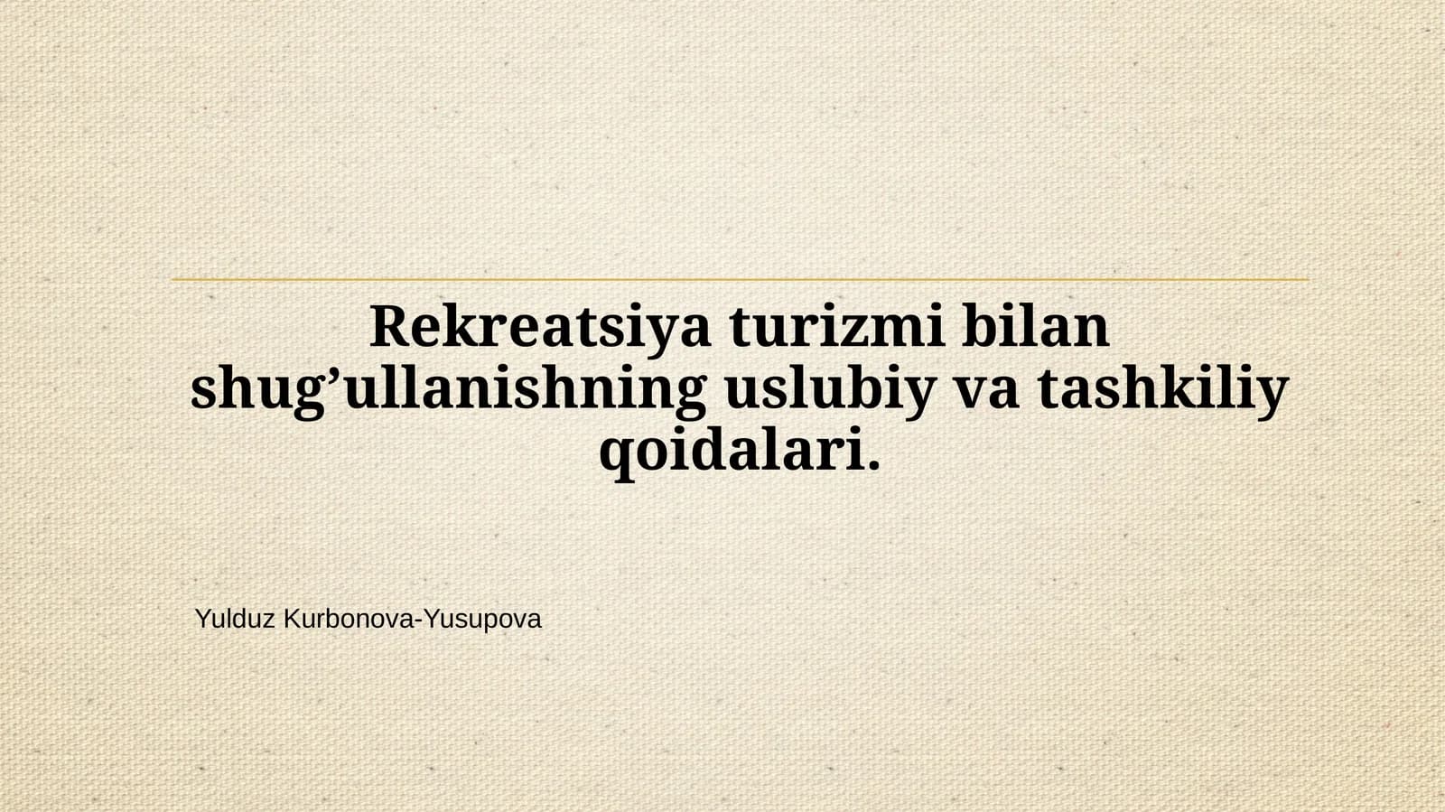 Yulduz Kurbonova-Yusupova