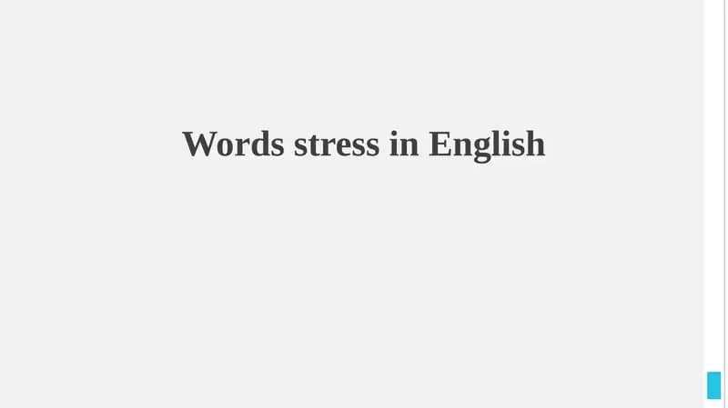 Word Stress in English
