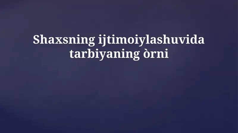 Tarbiya va shaxsning ijtimoiy moslashuvi