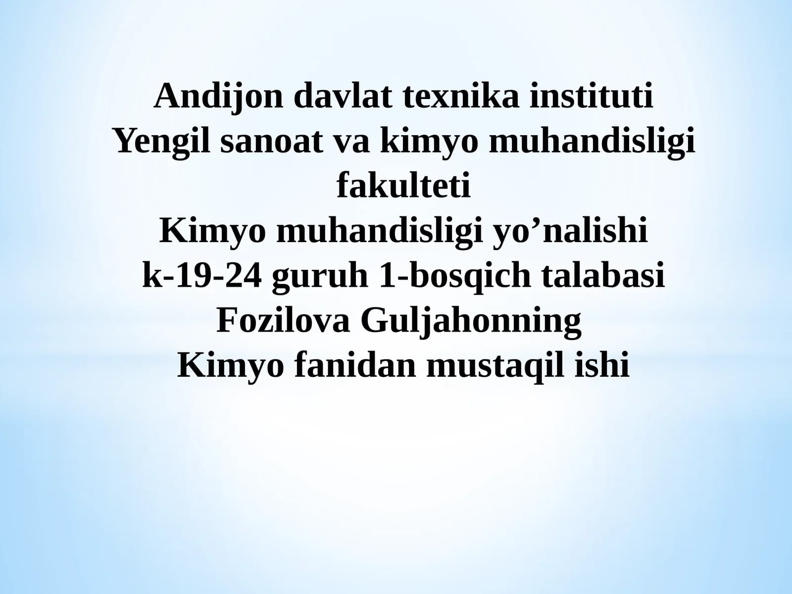 Kimyofanidan mustaqil ishi