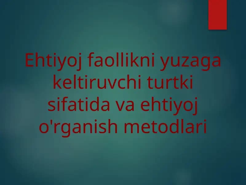 Ehtiyojlar turlari