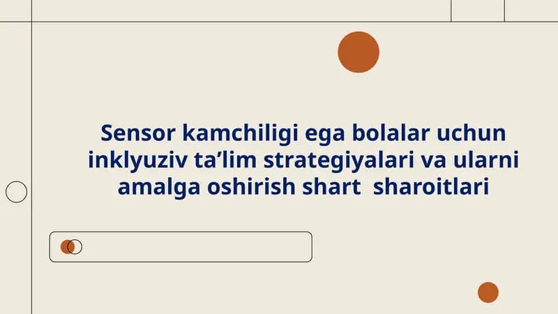 Sensorlar Kamchiligi va Inklyuziv Ta'lim