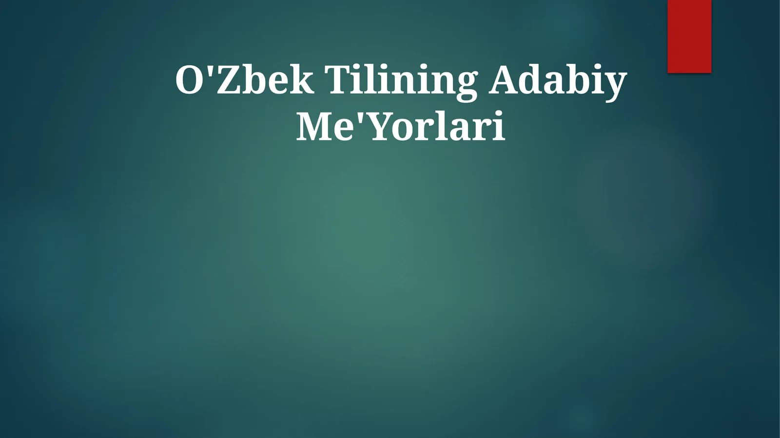 O'Zbek Tilining Adabiy Me'Yorlari
