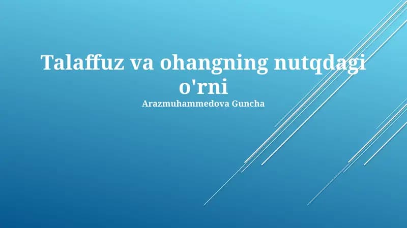 Talaffuz va ohangning nutqdagi o'rni
