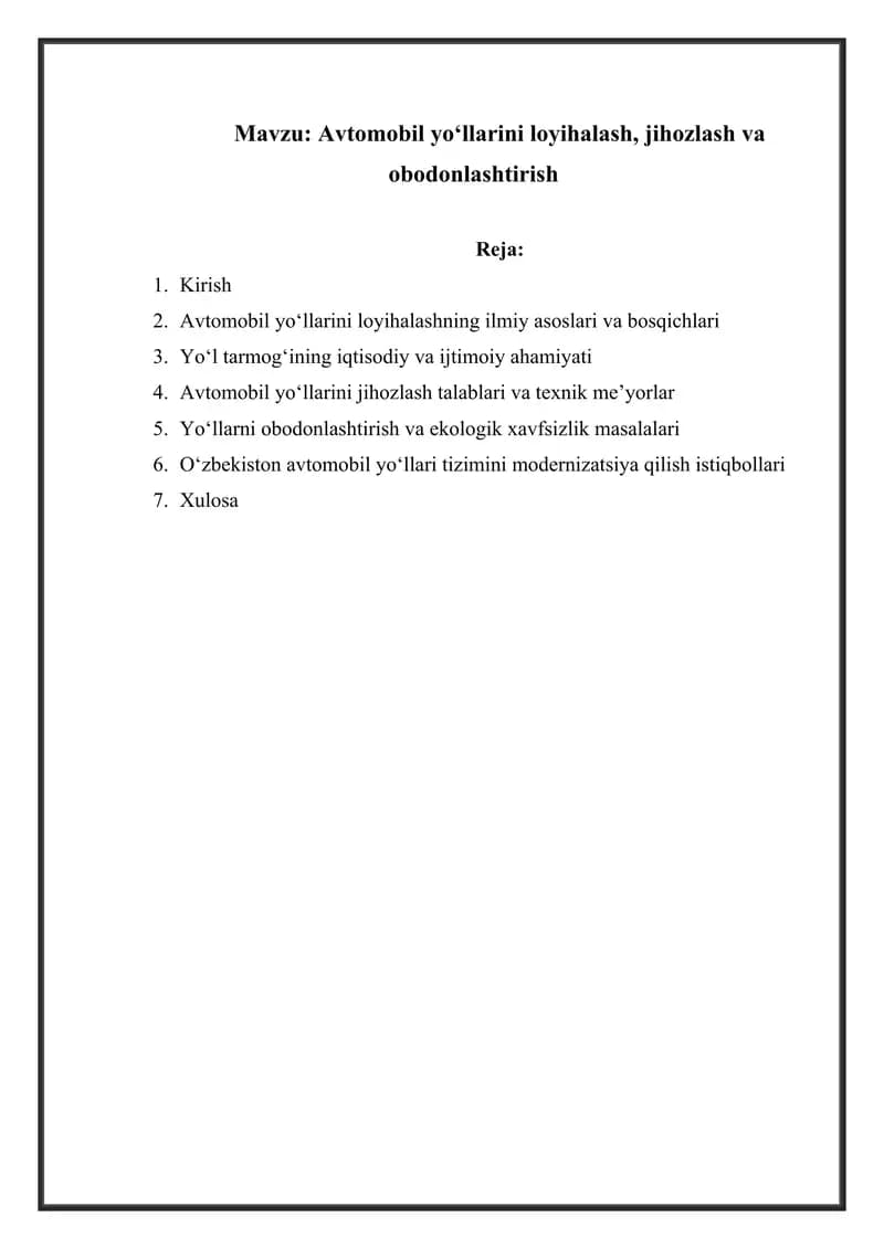 Avtomobil yo‘llarini loyihalash, jihozlash va obodonlashtirish