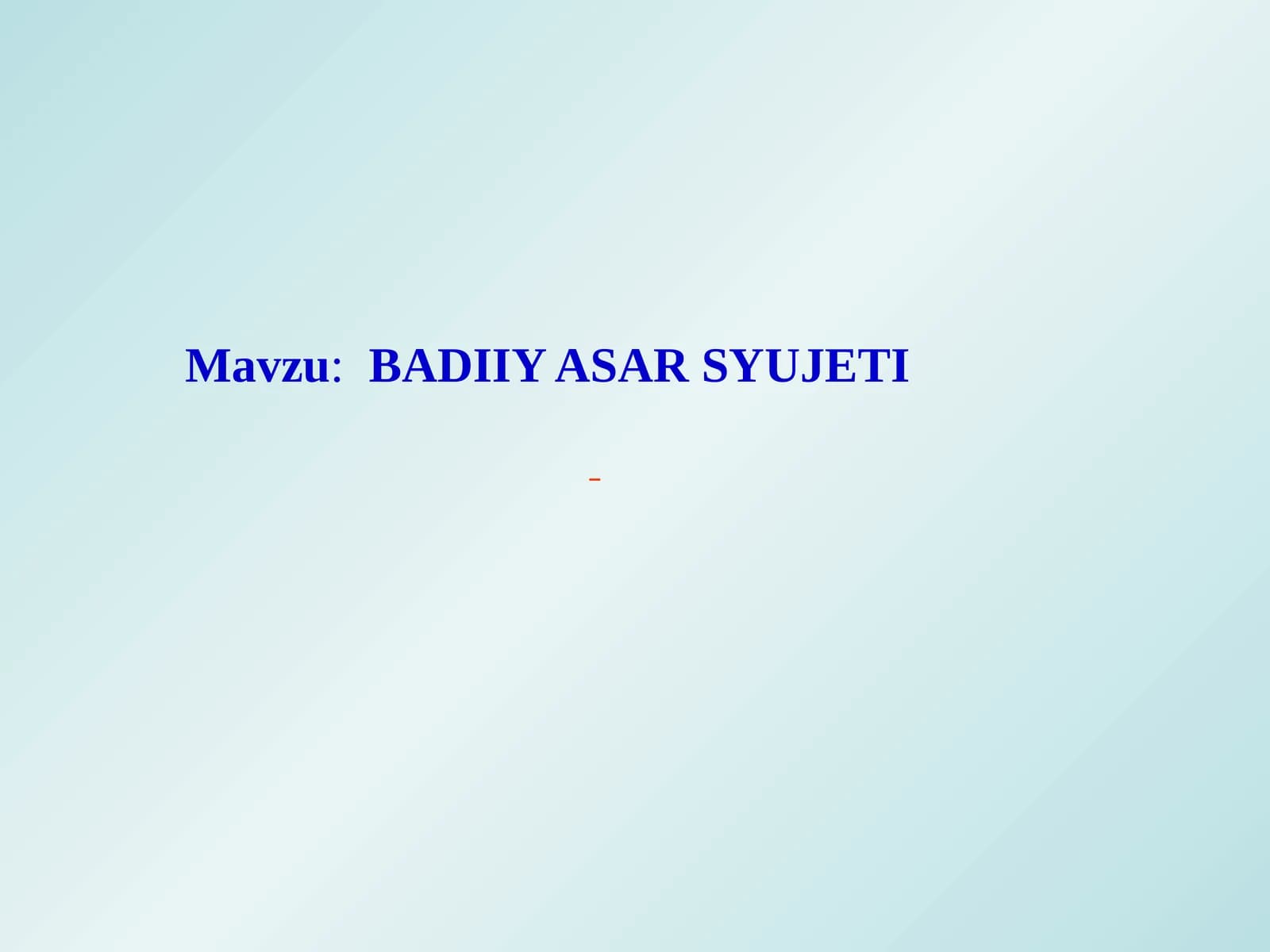 BADIIY ASAR SYUJETI