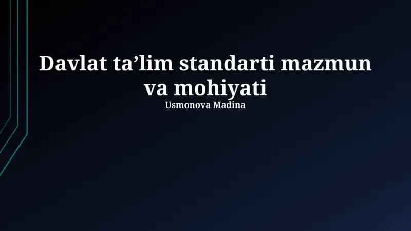 Davlat taʼlim standarti mazmun va mohiyati