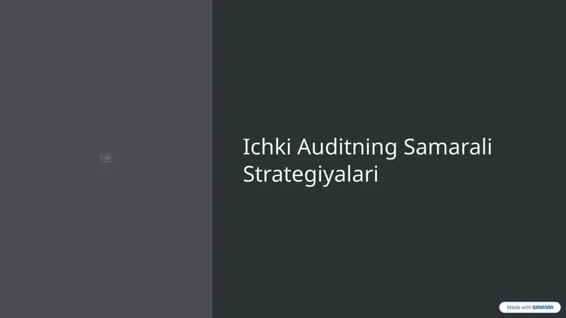 Ichki Auditning Samarali Strategiyalari