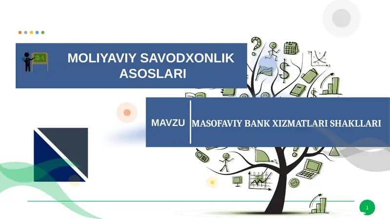 MASOFAVIY BANK XIZMATLARI SHAKLLARI