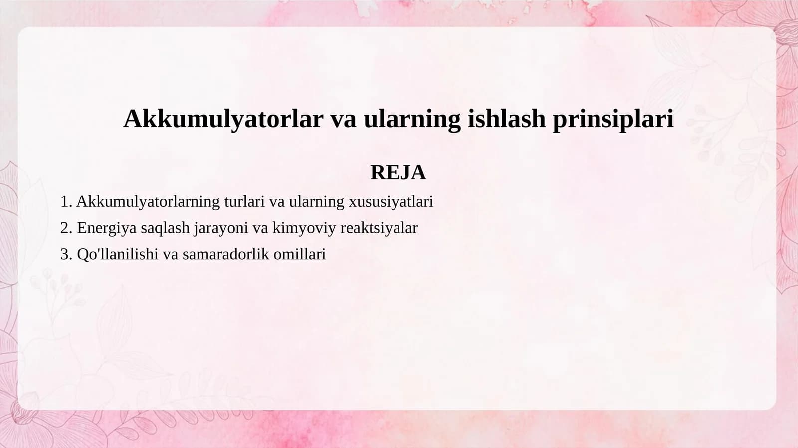 Akkumulyatorlar va ularning ishlash prinsiplari