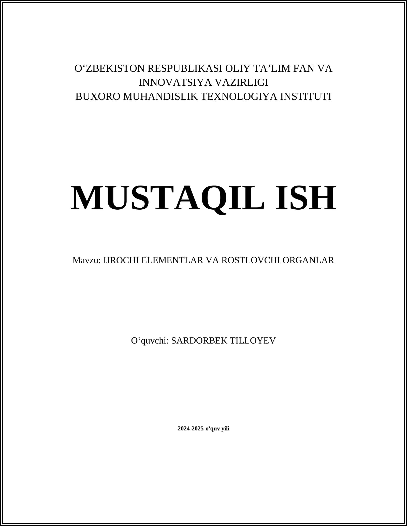 IJROCHI ELEMENTLAR VA ROSTLOVCHI ORGANLAR