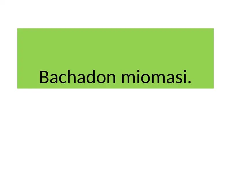 Bachadonmiomasi