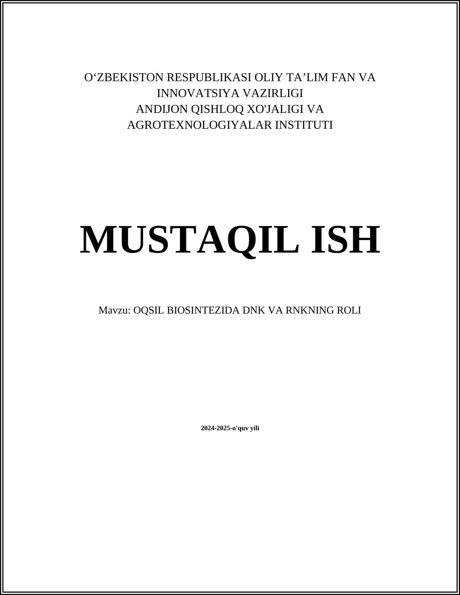 OQSIL BIOSINTEZIDA DNK VA RNKNING ROLI
