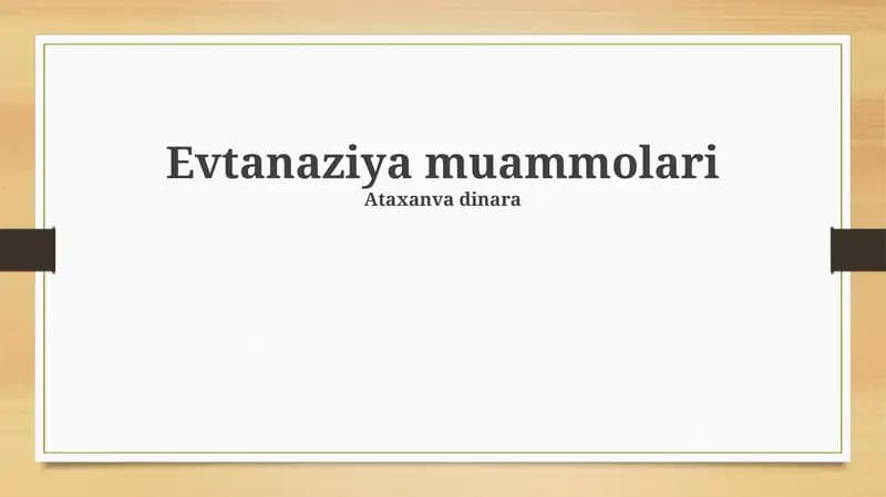 Evtanaziya muammolari