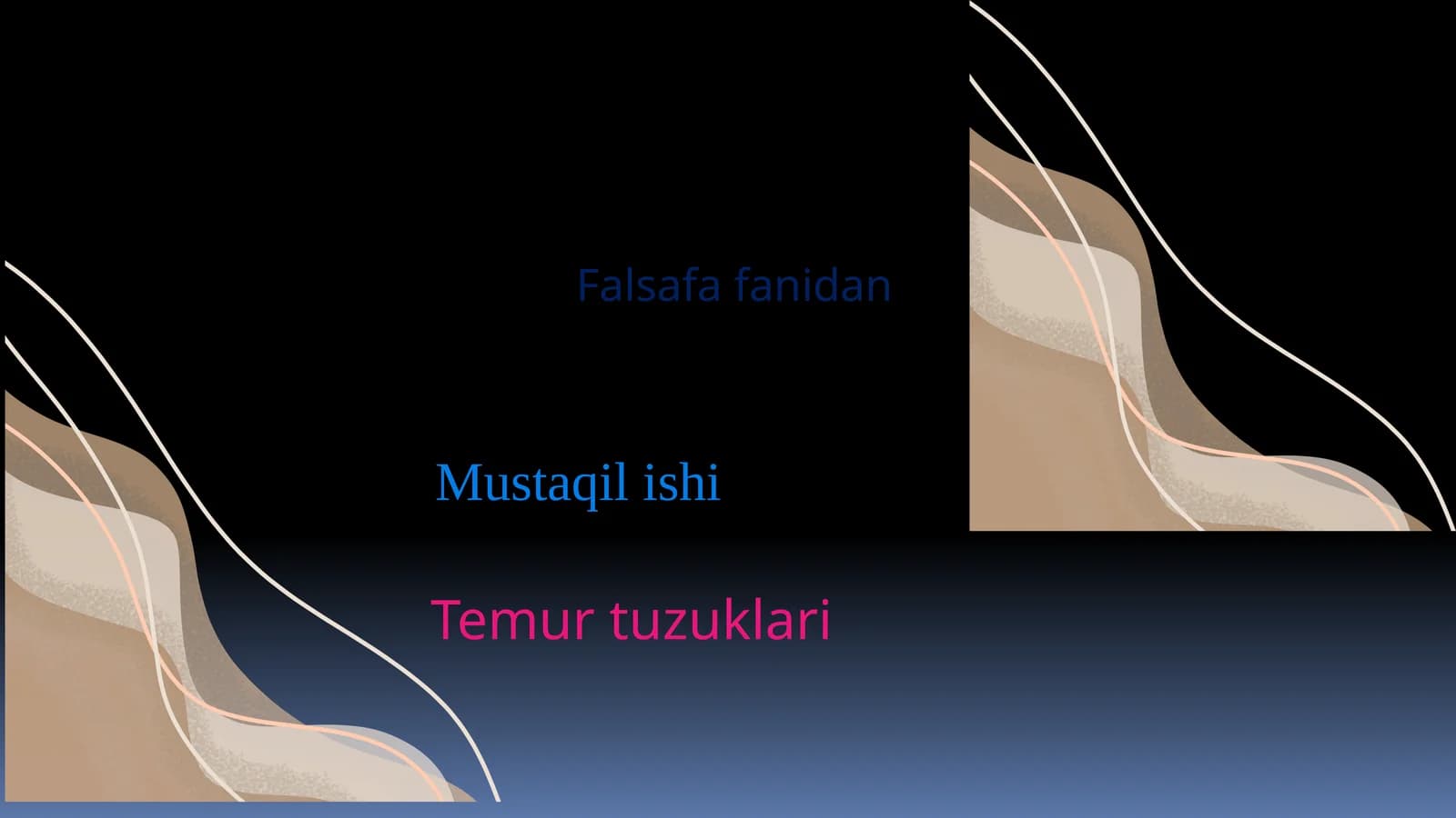 Mavzu:“Temurtuzuklari”
