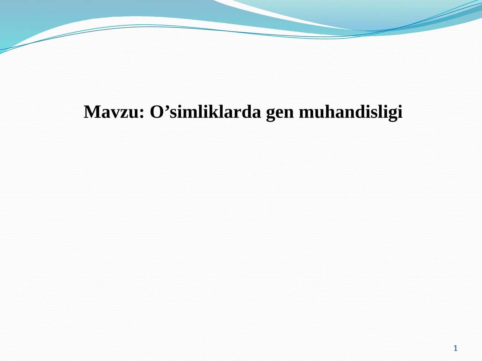 O’simliklarda gen muhandisligi
