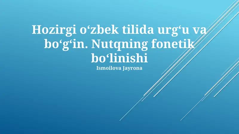 Nutqning fonetik bo‘linishi