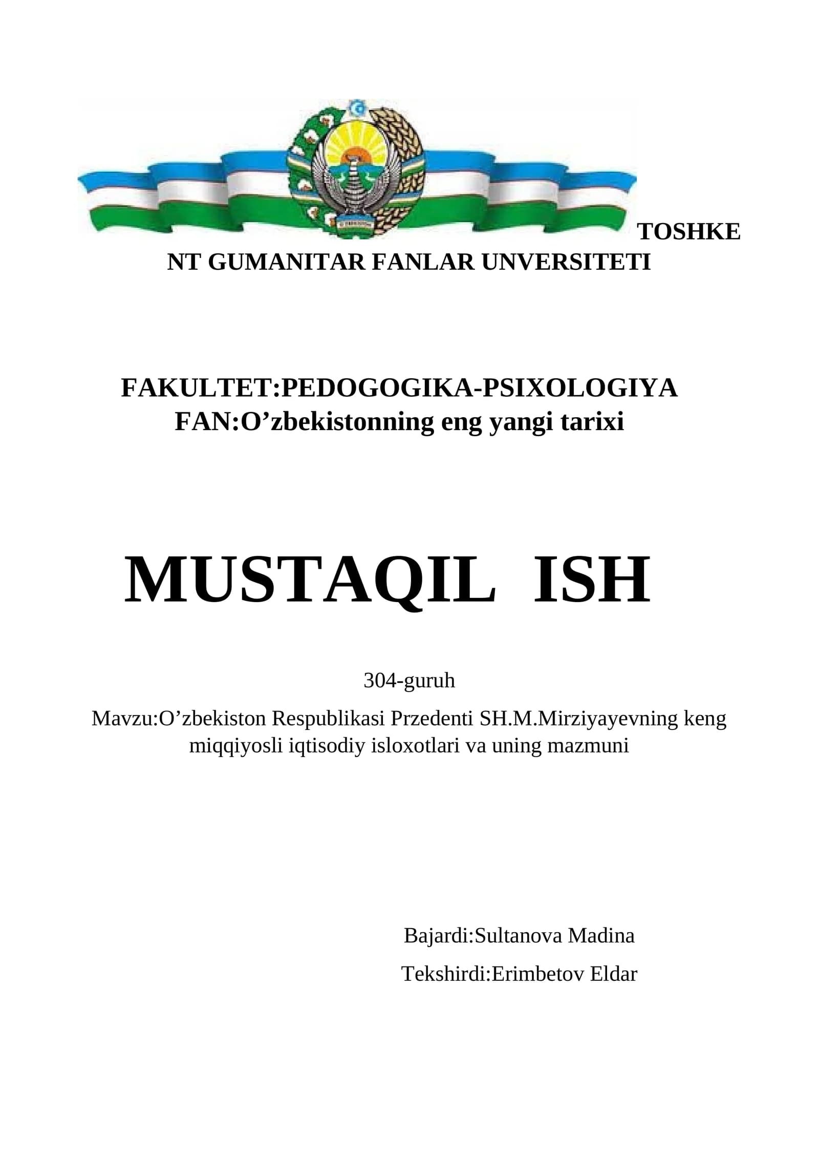 O’zbekistonning eng yangi tarixi MUSTAQIL ISH