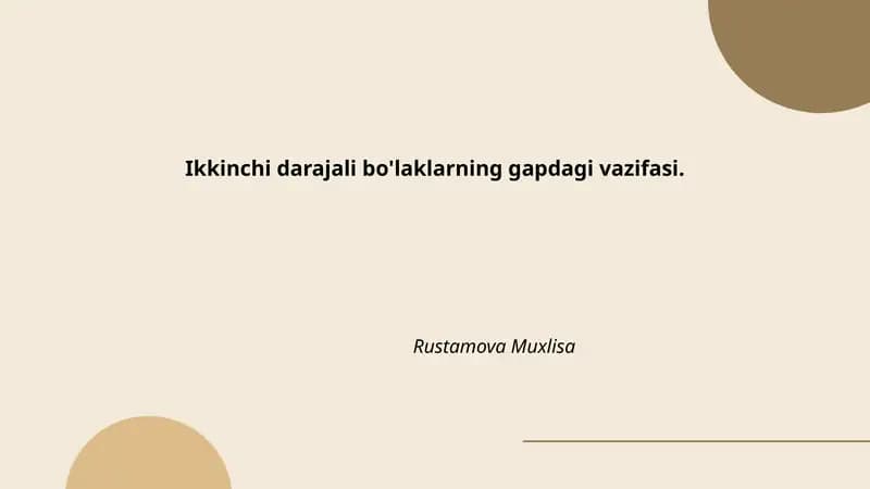 Ikkinchi darajali bo'laklarning gapdagi vazifasi