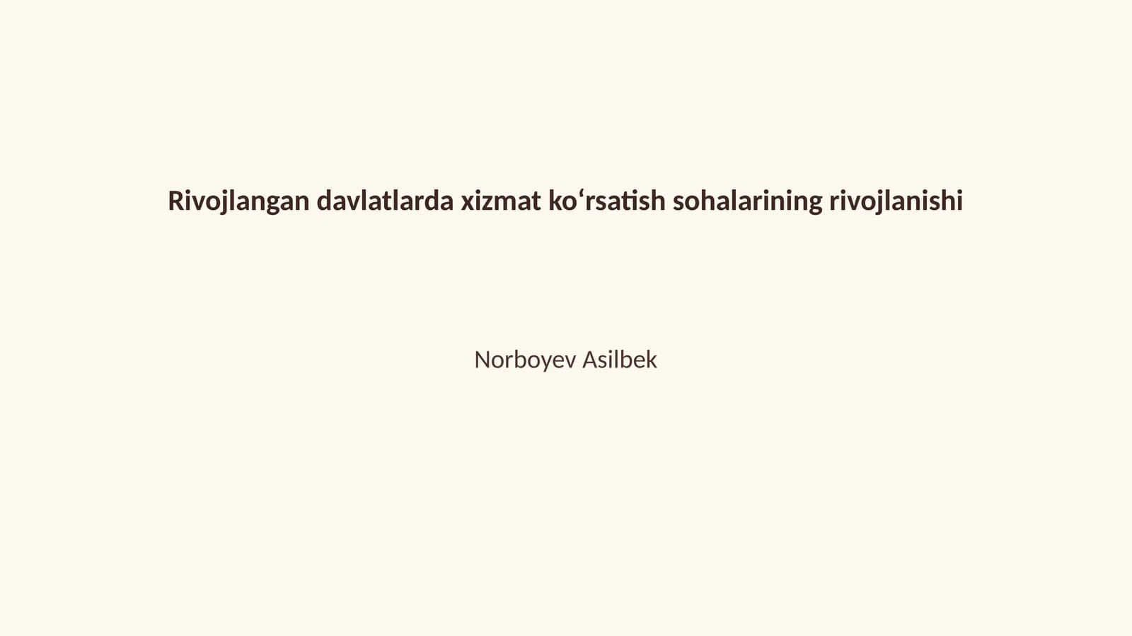Xizmat ko‘rsatish sohasining rivojlanishi