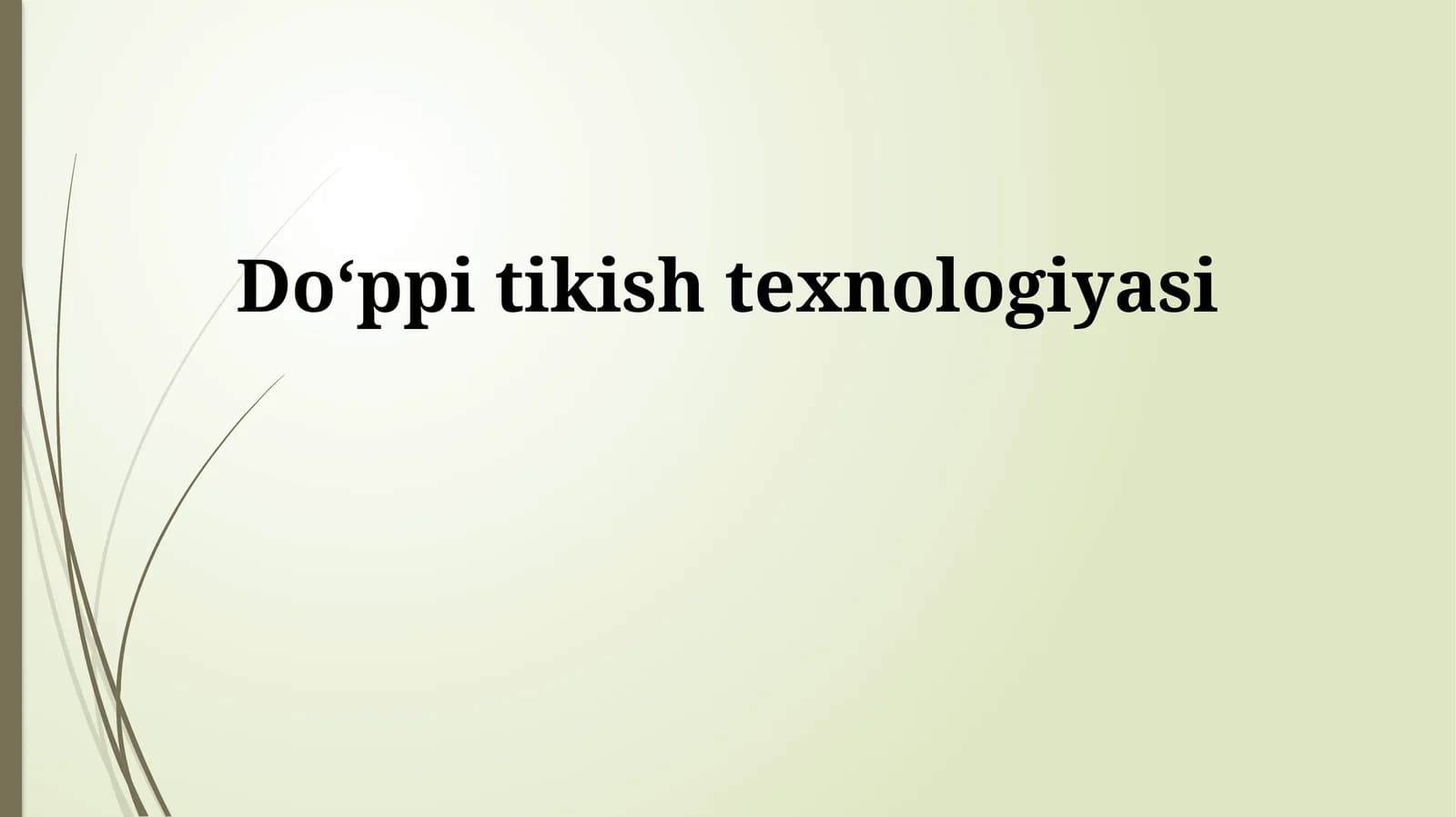 Doʻppi tikish texnologiyasi