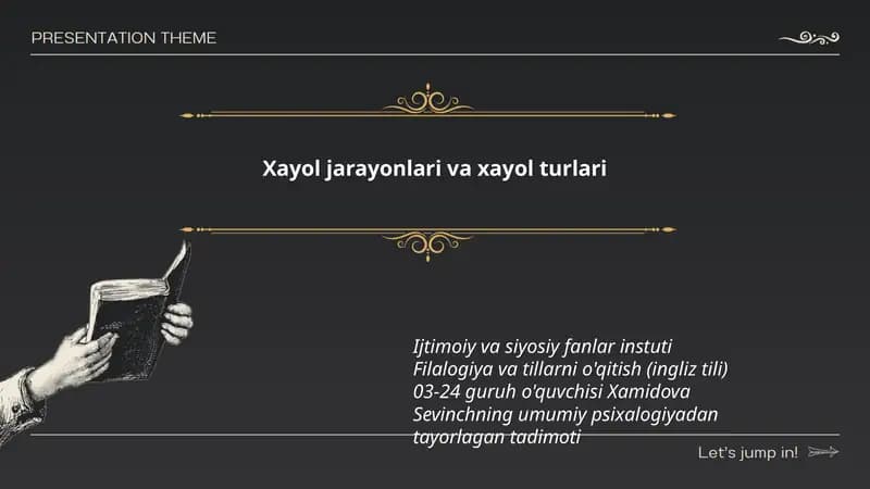 Xayol jarayonlari va xayol turlari