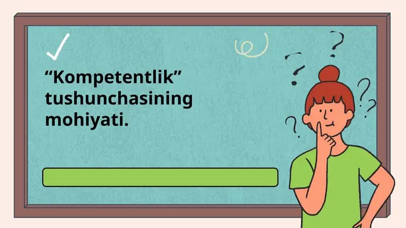 Kompetentlik tushunchasining mohiyati
