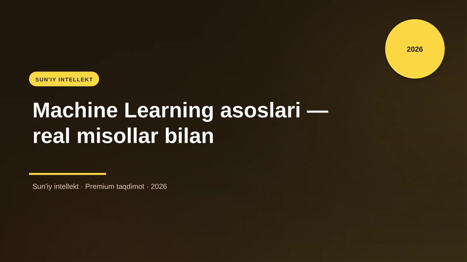 Machine Learning asoslari — real misollar bilan