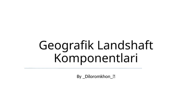 Geografik Landshaft Komponentlari